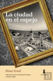 La Ciudad En El Espejo