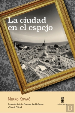 Bertrand.pt - La Ciudad En El Espejo