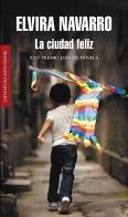 La Ciudad Feliz