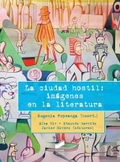 La Ciudad Hostil: Imágenes En La Literatura