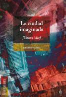 La Ciudad Imaginada