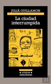 La Ciudad Interrumpida