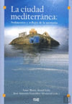 Bertrand.pt - La Ciudad Mediterránea: Sedimentos Y Reflejos De La Memoria