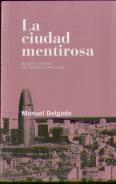 La Ciudad Mentirosa