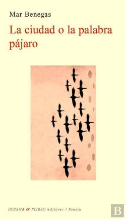 Bertrand.pt - La Ciudad O La Palabra Pájaro
