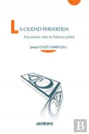 La Ciudad Pervertida