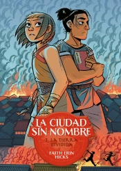 La Ciudad Sin Nombre 3. La Tierra Dividida