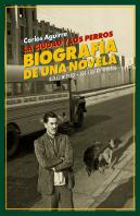 La Ciudad Y Los Perros. Biografía De Una Novela