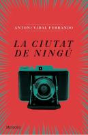 La Ciutat De Ningú