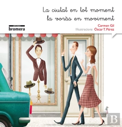 Bertrand.pt - La Ciutat En Tot Moment La Voràs En Moviment