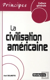 La Civilisation Américaine