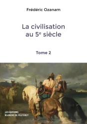 La Civilisation Au 5e Siècle Tome 2