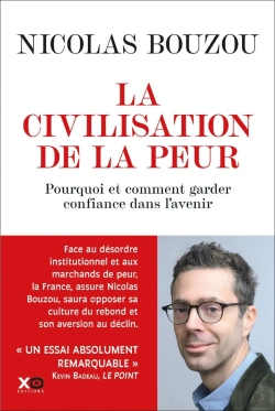 Bertrand.pt - La Civilisation De La Peur : Pourquoi Et Comment Garder Confiance Dans L'Avenir