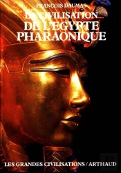 La Civilisation De L'Eypte Pharaonique