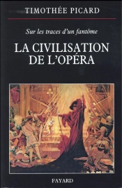 La Civilisation De L'Opéra