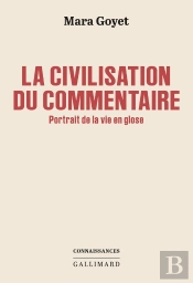 La Civilisation Du Commentaire