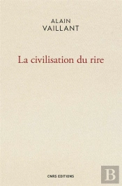 La Civilisation Du Rire