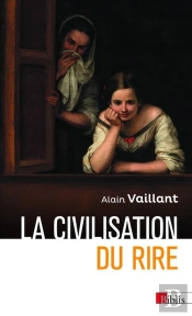 La Civilisation Du Rire