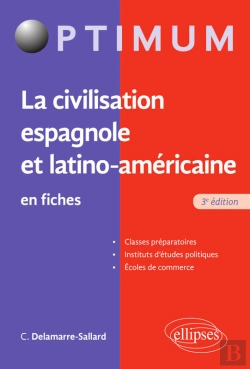 Bertrand.pt - La Civilisation Espagnole Et Latino-Américaine En Fiches - 3e Éd.