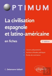 La Civilisation Espagnole Et Latino-Américaine En Fiches (3e Édition)
