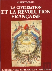 La Civilisation Et La Revolution Francaise (Broche)