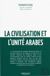 La Civilisation Et L'Unité Arabes