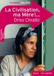 La Civilisation, Ma Mère !...
