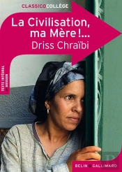 La Civilisation, Ma Mère !...