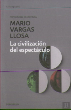 Bertrand.pt - La Civilización Del Espectáculo