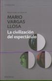 La Civilización Del Espectáculo