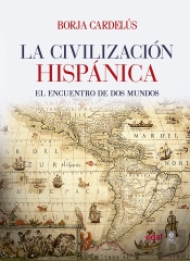 La Civilización Hispánica
