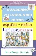 La Clase. Cuaderno De Aprendizaje De Chino