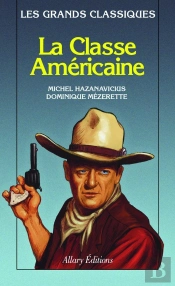 La Classe Américaine