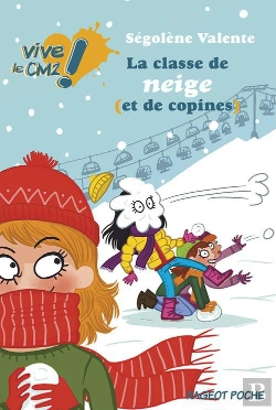 Bertrand.pt - La Classe De Neige (Et De Copines) - Vive Le Cm2