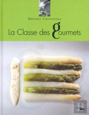 La Classe Des Gourmets T.2
