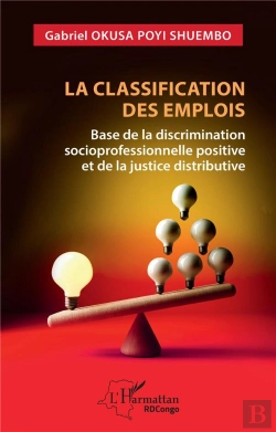 Bertrand.pt - La Classification Des Emplois - Base De La Discrimination Socioprofessionnelle Positive Et De La Jus
