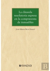 La Clausula Resolutoria Expresa En La Compraventa De Inmuebl