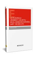 La Clausula Romeo Y Julieta En El Derecho Español Art 183 Bi