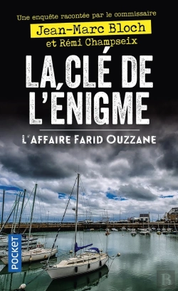 Bertrand.pt - La Cle De L'Enigme, L'Affaire Farid Ouzzane - Volume 01