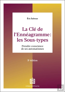Bertrand.pt - La Clé De L'Ennéagramme : Les Sous-Types ; Prendre Conscience De Ses Automatismes (3e Édition)