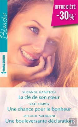 Bertrand.pt - La Clé De Son Coeur ; Une Chance Pour Le Bonheur ; Une Bouleversante Déclaration