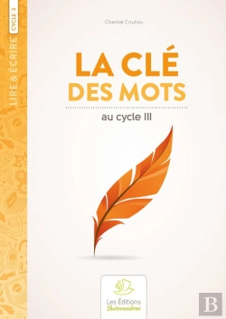 Bertrand.pt - La Cle Des Mots, Recueil De Poemes Et Activites D'Ecritures Au Cycle Iii