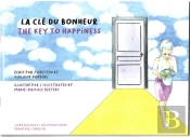 La Clé Du Bonheur - The Key To Happiness