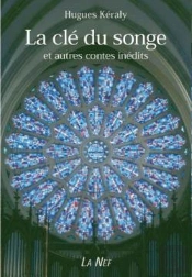 La Clé Du Songe Et Autres Contes Inédits