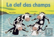 La Clef Des Champs (Édition 2008)