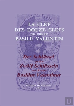 Bertrand.pt - La Clef Des Douze Clefs De Frere Basile Valentin / Der Schlyssel Zu Den Zwolf Sc