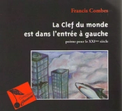 La Clef Du Monde Est Dans L'Entrée À Gauche