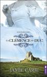 La Clemence Du Duc T2 - Les Chateaux Oublies