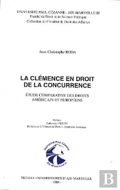 La Clémencéen ; Droit De La Concurrence ; Étude Comparative Des Droits Américain Et Européens