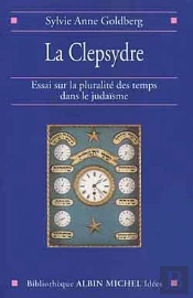 La Clepsydre ; Essai Sur La Pluralité Des Temps